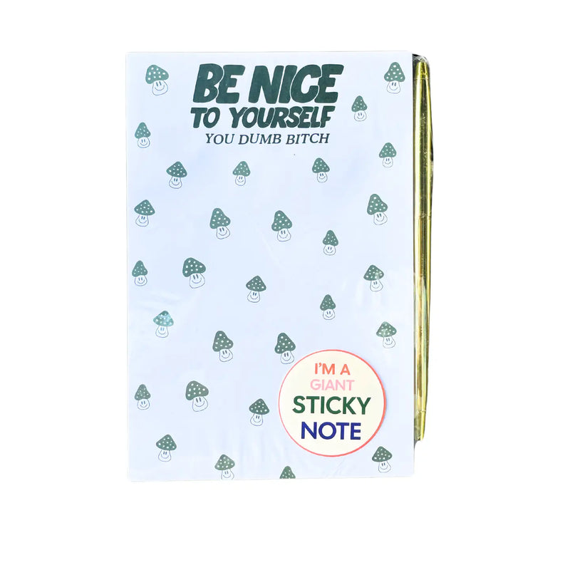 Be Nice To Yourself (You Dumb Bitch) Notepad Sticky Note (w/Pen)