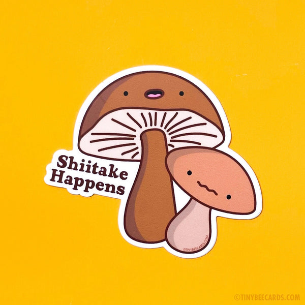 Shiitake Happens Sticker