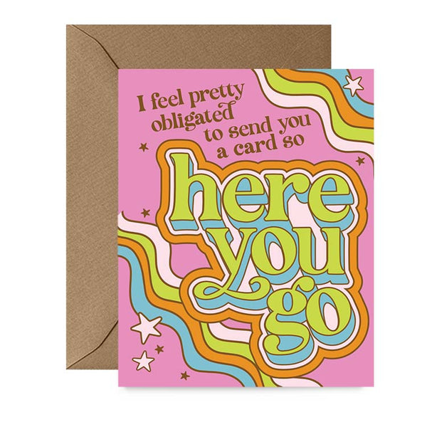 Obligated To Send You a Card
