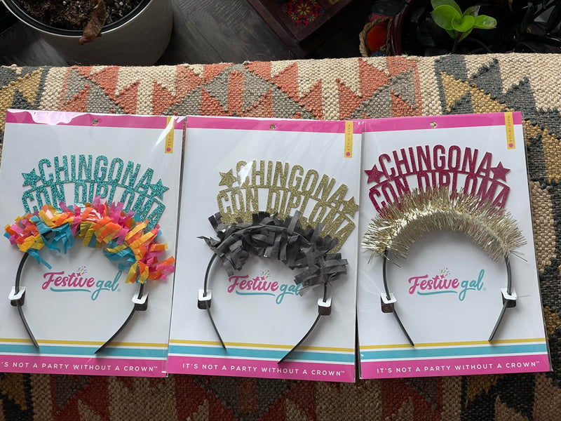 Chingona Con Diploma Crown