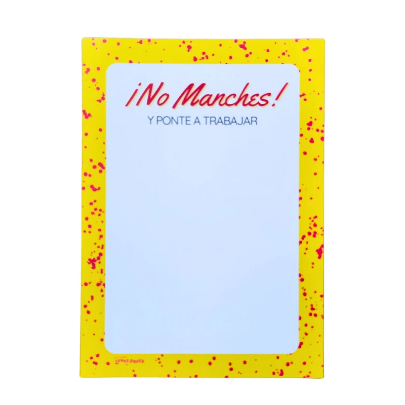 No Manches Notepad