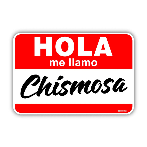 Hola Me Llamo Chismosa Sticker