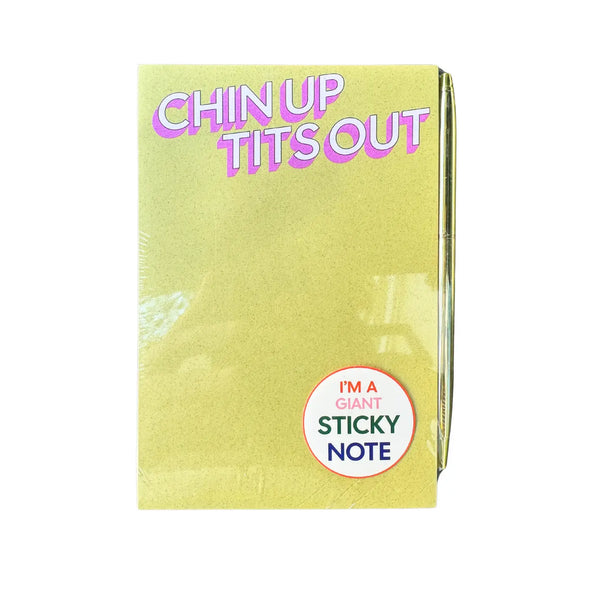 Chin Up Tits Out Notepad Sticky Note (w/Pen) at Sew Bonita in Corpus Christi, TX.