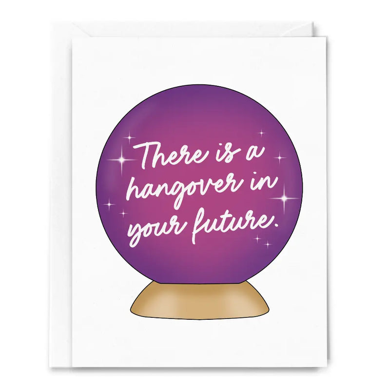 Crystal Ball Hangover Card