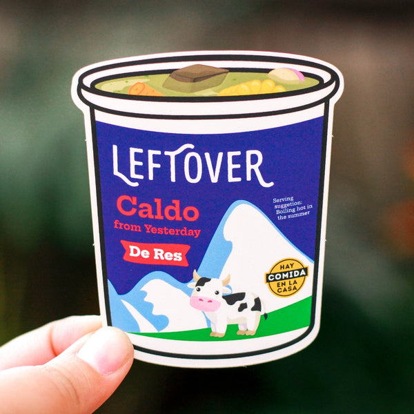 Leftover Caldo Sticker