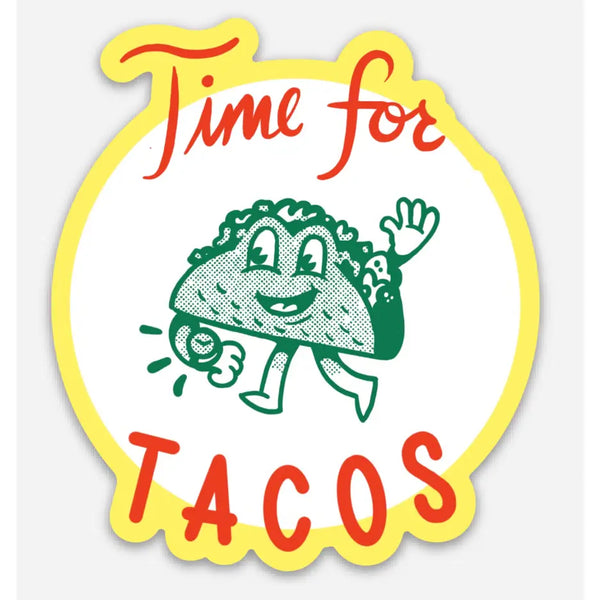 Time For Tacos Sticker at Sew Bonita in Corpus Christi, TX.