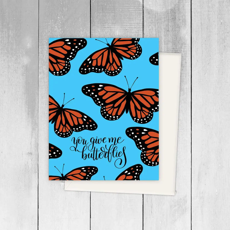 You Give Me Butterflies Card