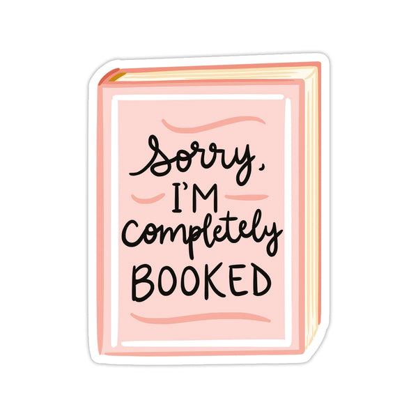 Completely Booked Sticker at Sew Bonita in Corpus Christi, TX.