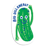 Pickle Big Dill Energy Die Cut Sticker