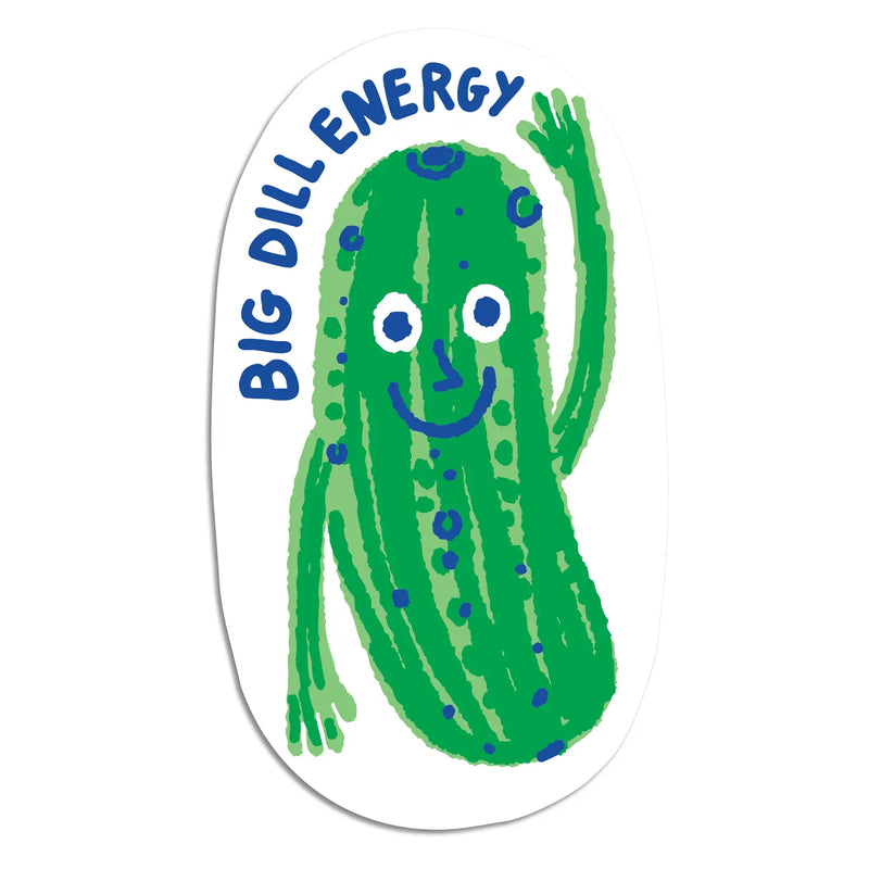 Pickle Big Dill Energy Die Cut Sticker