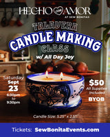 September 23, 2023 / Talavera Candle Making w/ All Day Joy