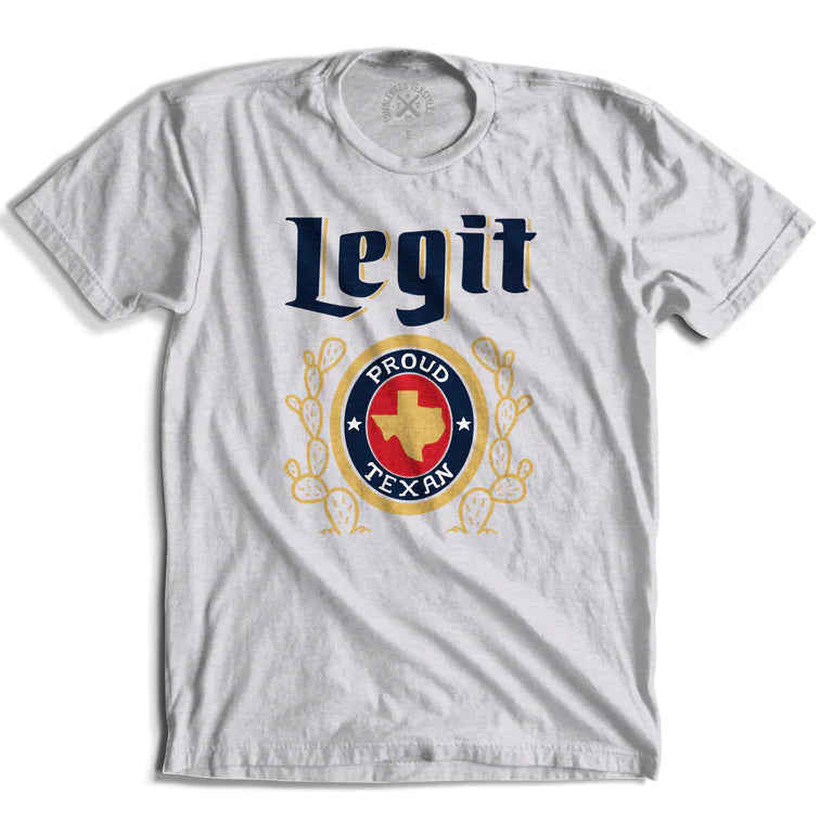 Legit Proud Texan T-Shirt