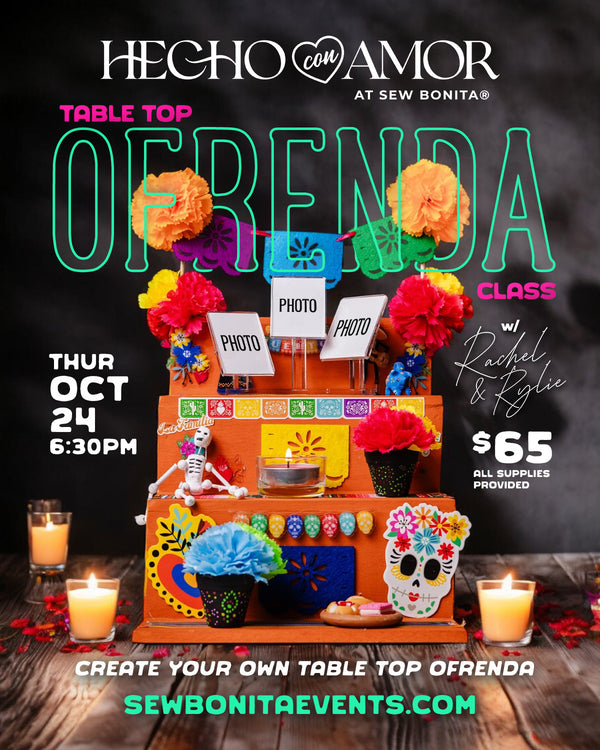 Oct 24th, 2024 / Table Top Ofrenda Workshop