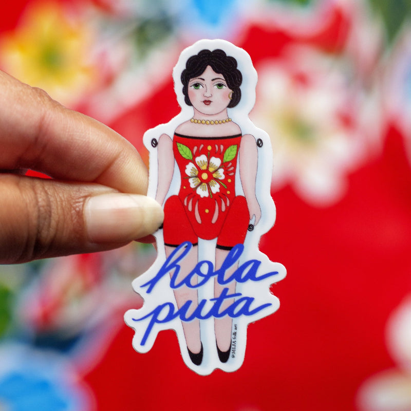 Hola Puta Sticker at Sew Bonita in Corpus Christi, TX.