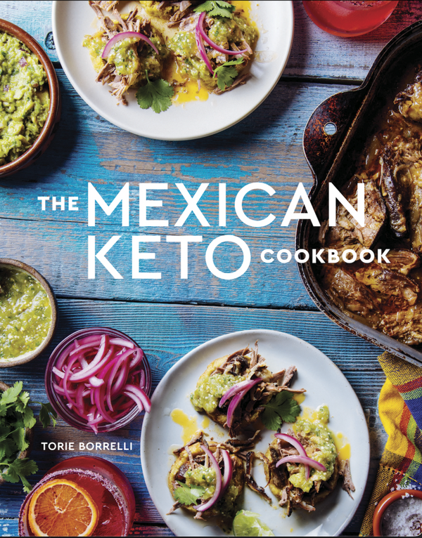 The Mexican Keto Cookbook