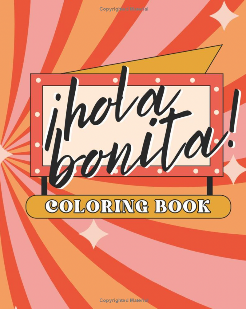 "Hola Bonita!" Coloring Book