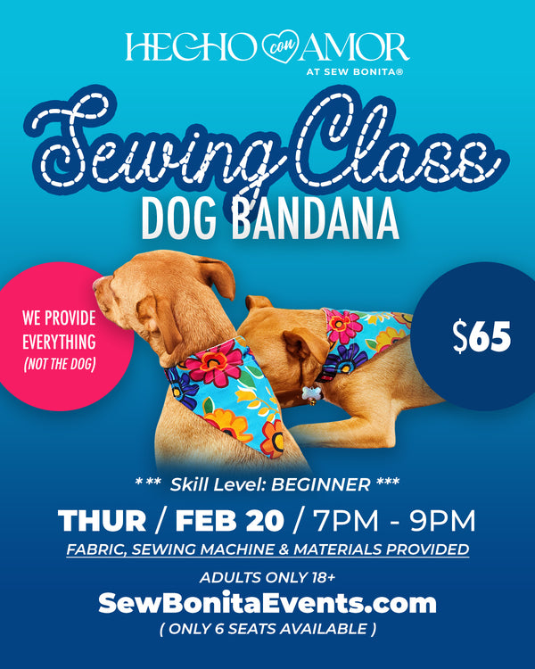 Feb 20th / Beginner Adult Sewing Class (Dog Bandana)