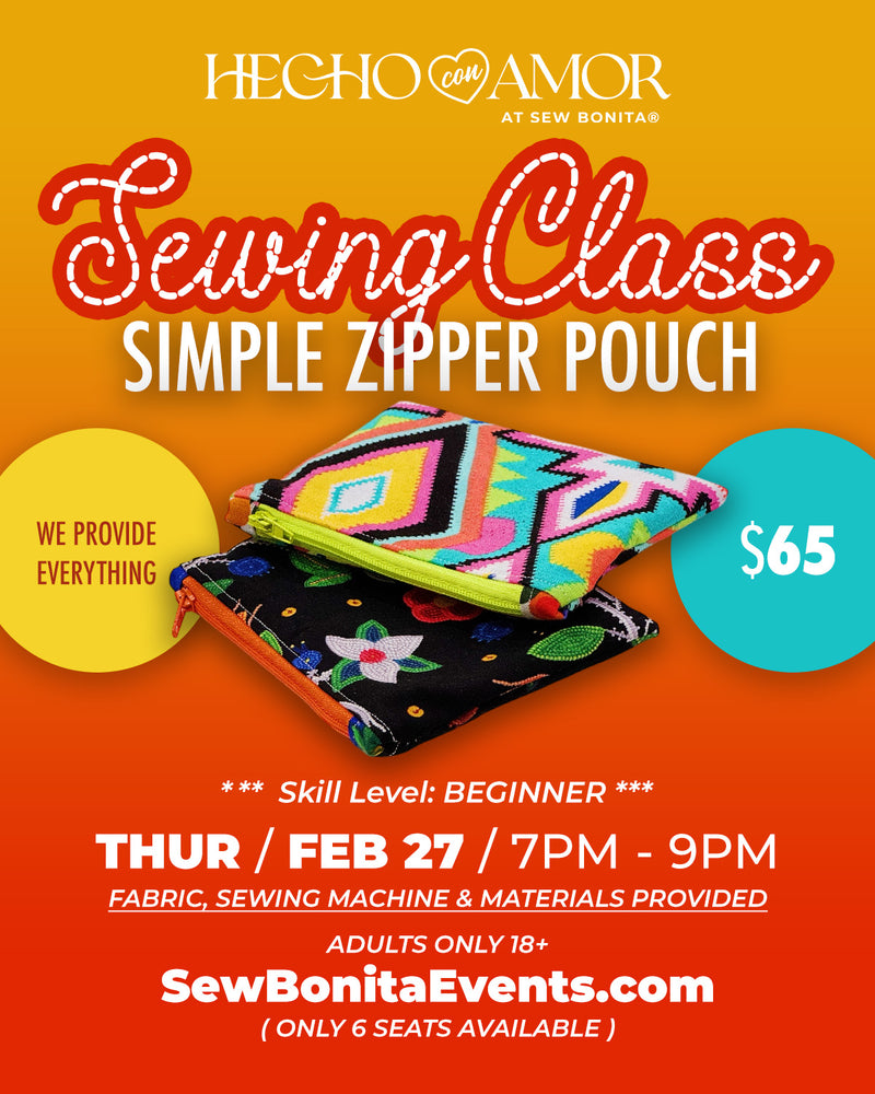 Feb 27th / Beginner Adult Sewing Class (Simple Zipper Pouch)