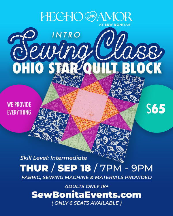 Thur Sept 18th, 2025 / Adult Intro to Sewing Class (Ohio Star Quilt Block)