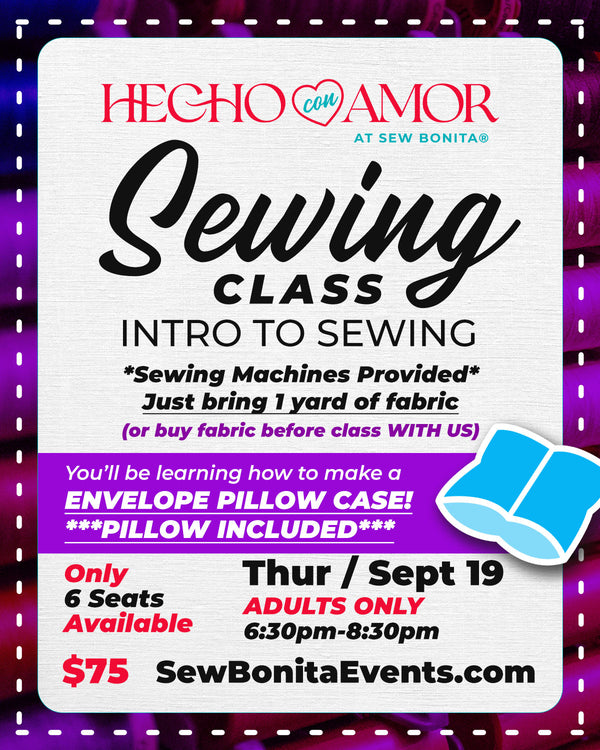 Sept 19th / Adult Intro to Sewing Class (Envelope Pillow Case w/Pillow)