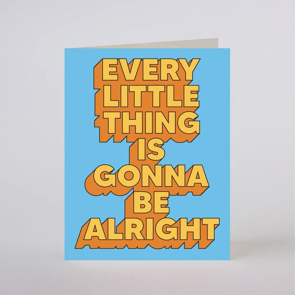 Gonna Be Alright Card