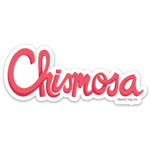 Pink Chismosa Sticker