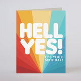 Hell Yes Birthday Greeting Card