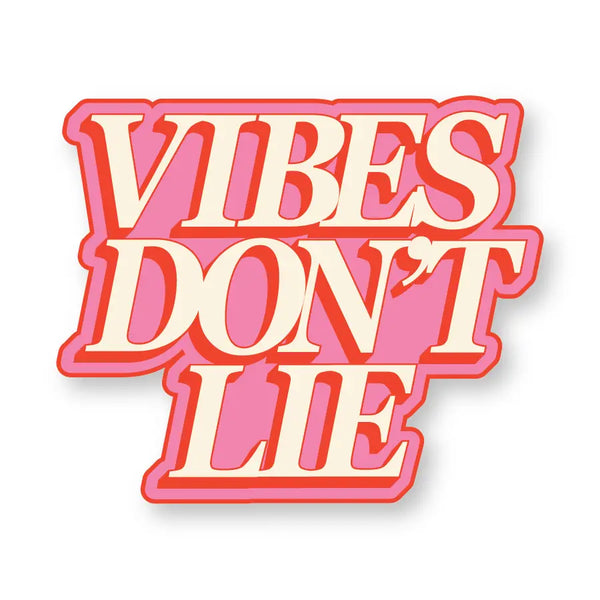Vibes Don't Lie Sticker