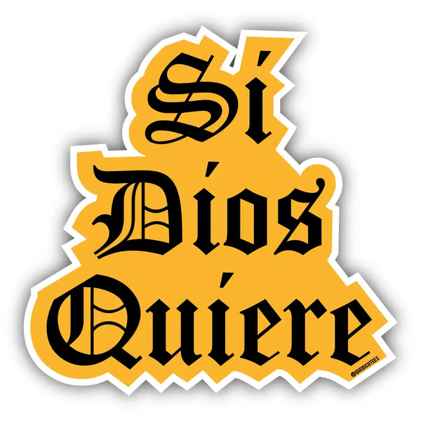 Si Dios Quiere Sticker
