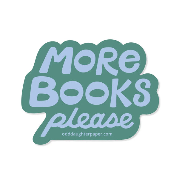 More Books Please Sticker