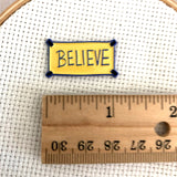 Inspirational "Believe" Poster Needle Minder