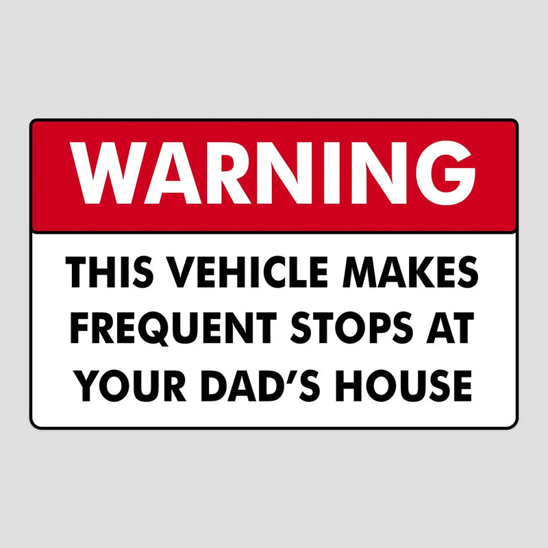 Warning This Vehicle Makes Frequent Stops Car Sticker Decal