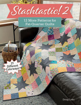 Stashtastic 2 Quilt Pattern Book