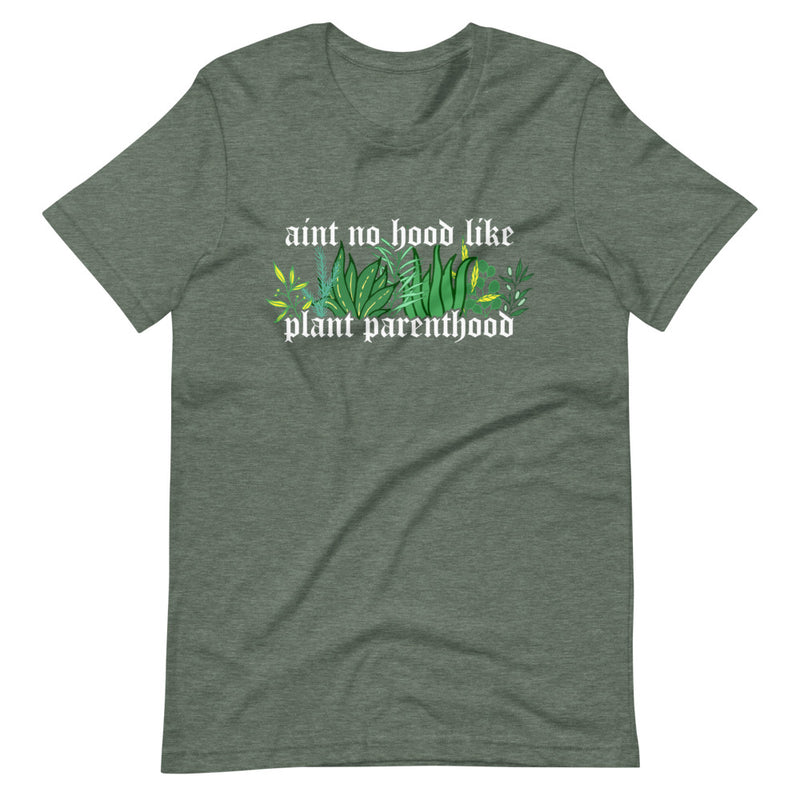 aint no hood like plant parenthood sew bonita shirts