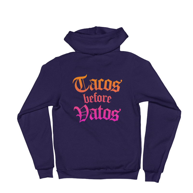 Tacos Before Vatos Zip Hoodie