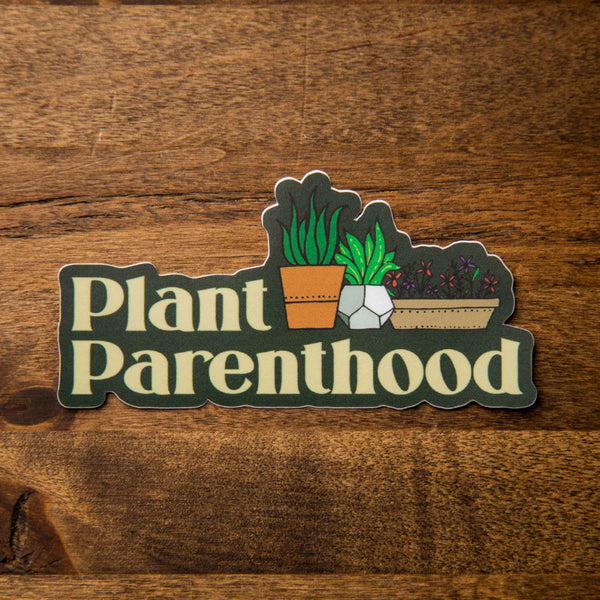 Plant Parenthood Sticker