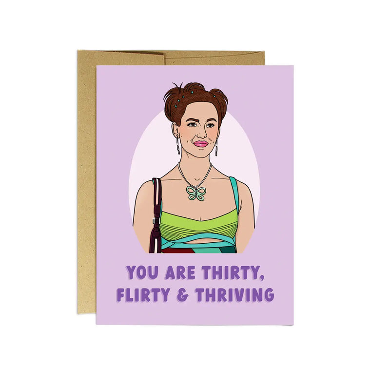 Thirty, Flirty & Thriving