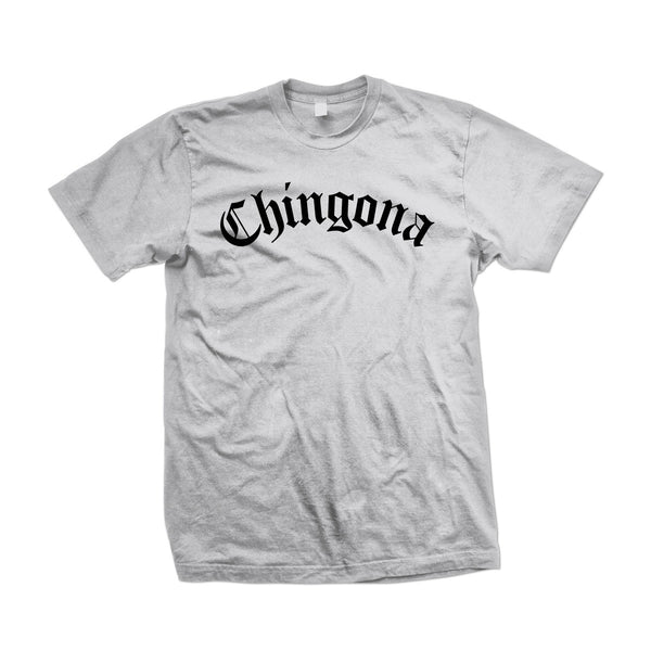 Chingona Shirt