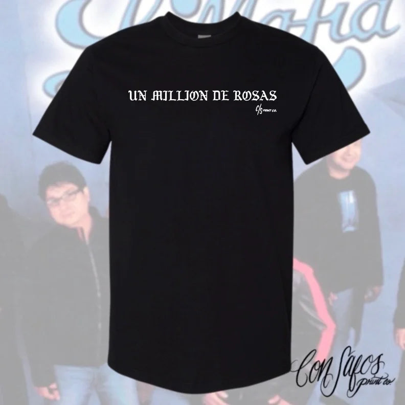 Un Million De Rosas Shirt