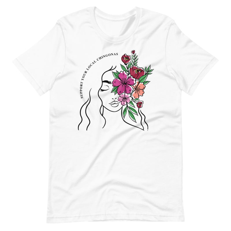 support your local chingonas sew bonita shirt